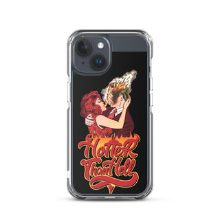 Hotter Than Hell iPhone Case