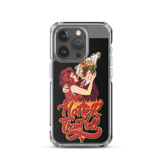 Hotter Than Hell iPhone Case