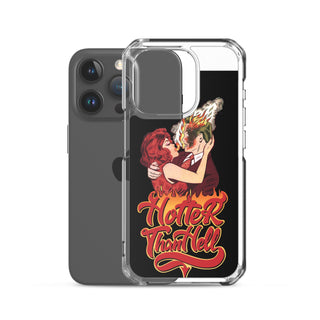 Hotter Than Hell iPhone Case