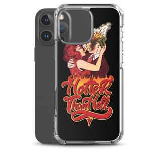 Hotter Than Hell iPhone Case