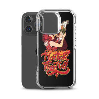 Hotter Than Hell iPhone Case