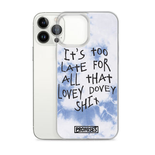Too Late iPhone Case