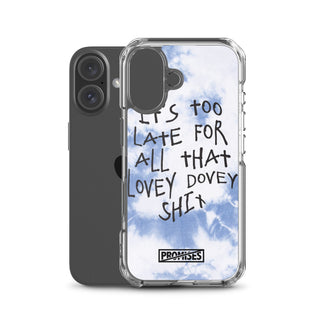 Too Late iPhone Case