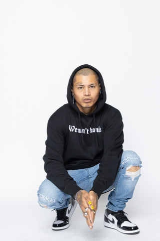 We Ain't Homies Hoodie Black